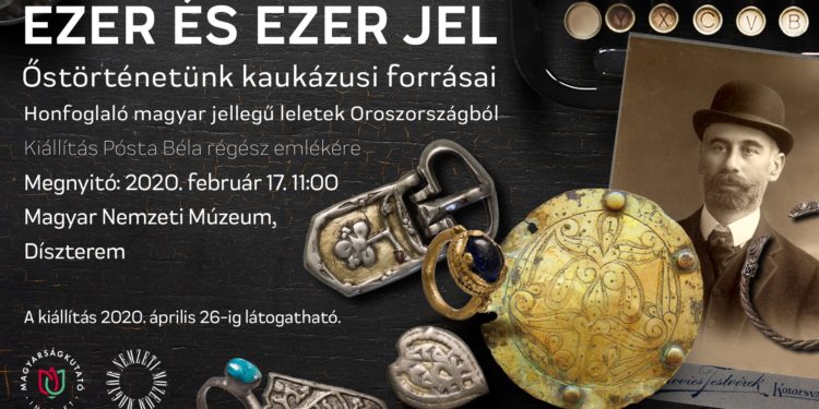 A magyar őstörténet kaukázusi forrásaiból nyílt időszaki kiállítás a Magyar Nemzeti Múzeumban