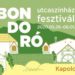 Idén is a Bondoró Fesztivállal nyitják a nyarat Kapolcson